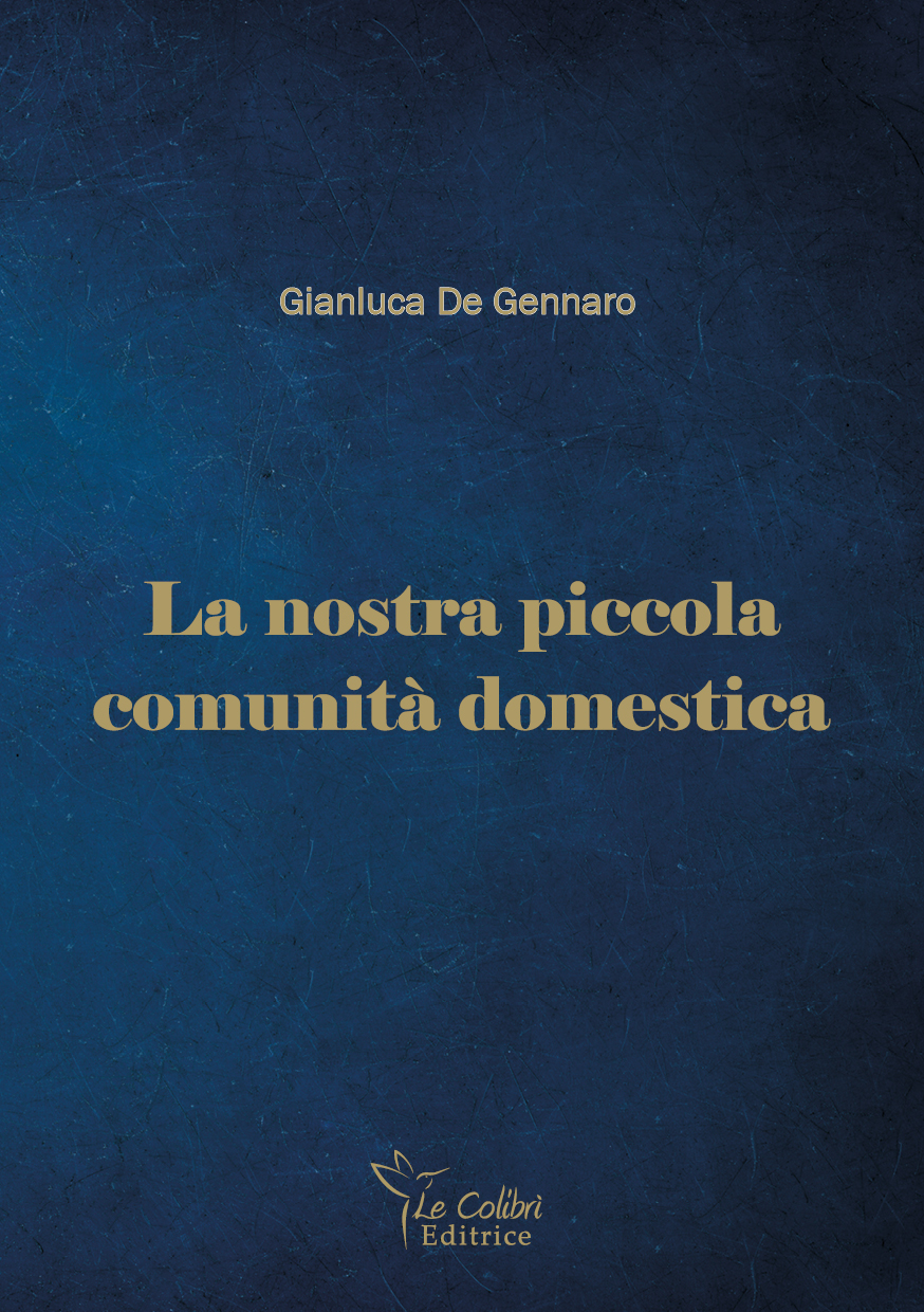 La nostra piccola comunità domestica